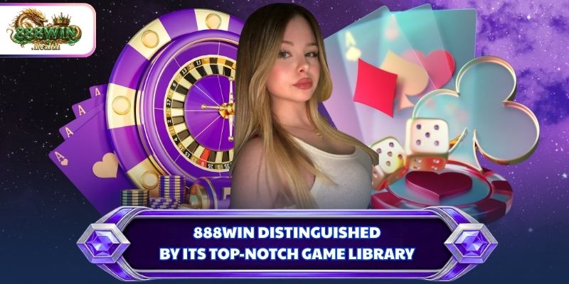 888WIN Distinguished by its top-notch game library