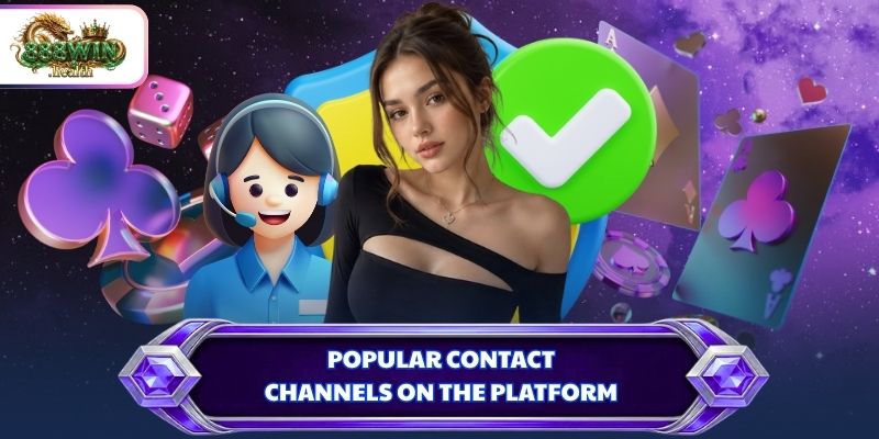 Popular contact channels on the platform