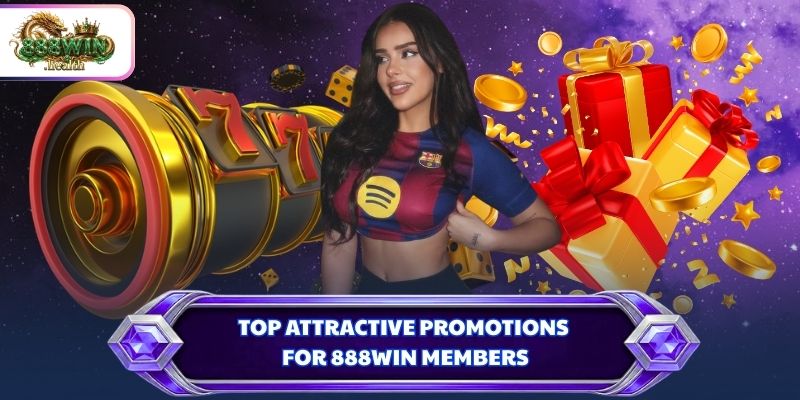 Top attractive promotions for 888WIN members