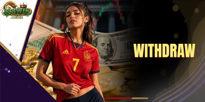 Withdraw 888WIN - Guide To Fast And Accurate Cash Out